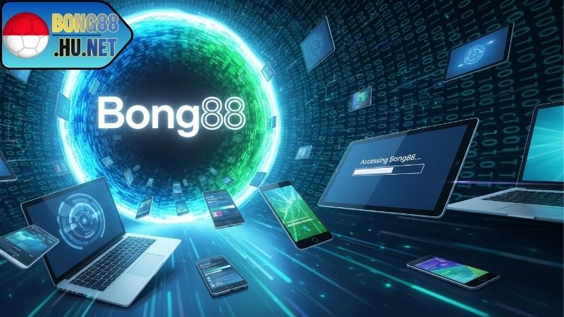 Cách vào bong88 nhanh nhất - Tối ưu trải nghiệm cá cược 5 Các bước chuẩn bị trước khi vào bong88