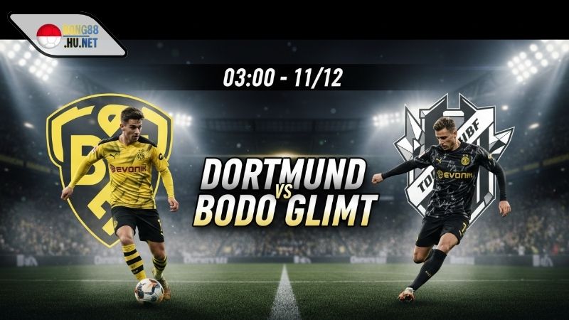 Soi kèo bóng đá Dortmund vs Bodo Glimt, 03h00 ngày 11/12 7 Soi kèo bóng đá Dortmund vs Bodo Glimt, 03h00 ngày 11/12