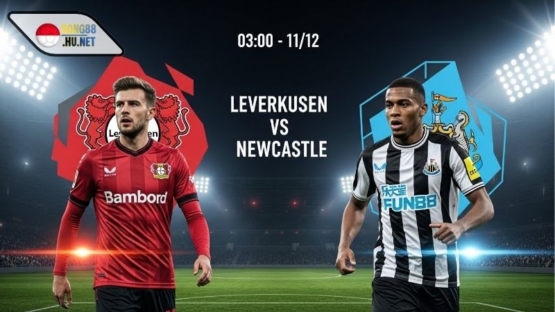 Soi kèo bóng đá Leverkusen vs Newcastle, 03h00 ngày 11/12 9 Soi kèo bóng đá Leverkusen vs Newcastle, 03h00 ngày 11/12