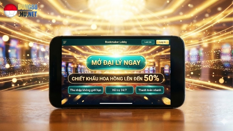 Mở Đại Lý Bong88 Chiết Khấu Cao – Cơ Hội Kinh Doanh Trực Tuyến 4 mo-dai-ly-bong88-chiet-khau-cao